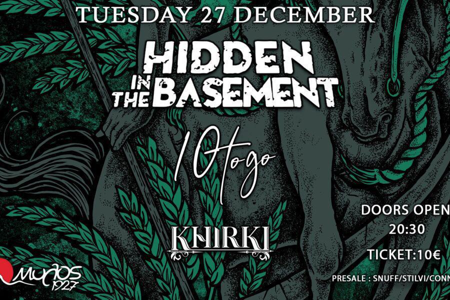 Hidden In The Basement / 10 To Go / Khirki Live!